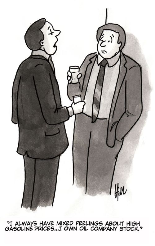 "I always have mixed feelings about high gasoline prices. . . I own oil company stock."