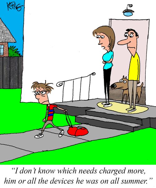 "I don't know which needs charged more, him or all the devices he was on all summer."