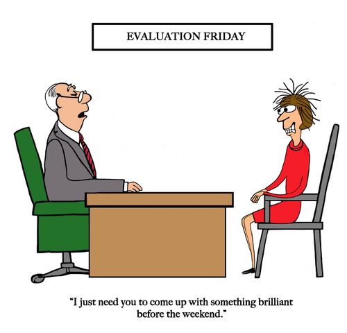"I just need you to come up with something brilliant before the weekend."
