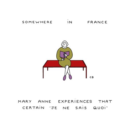 Somewhere In France... Mary Anne experiences that certain 'Je ne sais quoi'