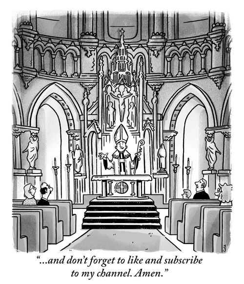 ". . . and don't forget to like and subscribe to my channel. Amen."