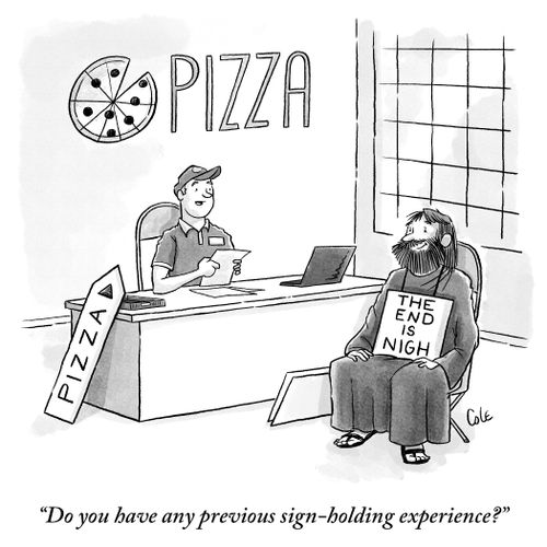 "Do you have any previous sign-holding experience?"