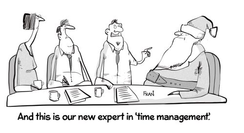 "And this is our new expert in 'time management'."