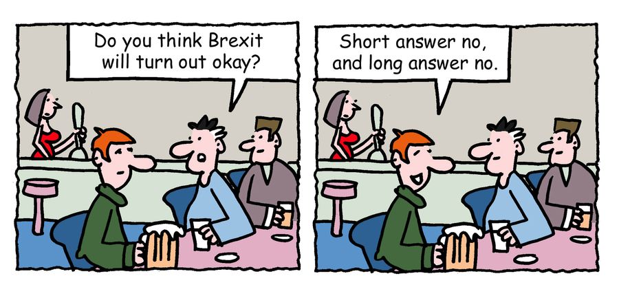 "Do you think Brexit will turn out okay?"