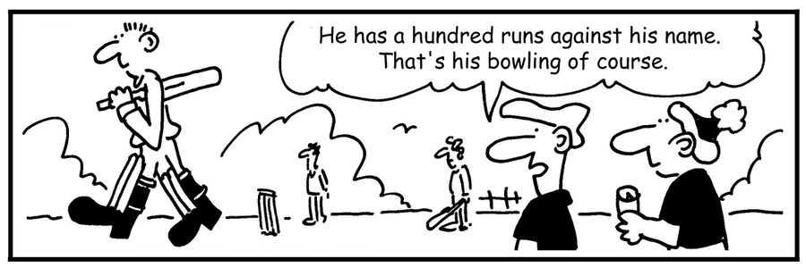 "He has a hundred runs against his name. That's his bowling of course."