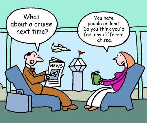 "What about a cruise next time?" 