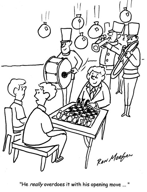 "He really overdoes it with his opening move ... "