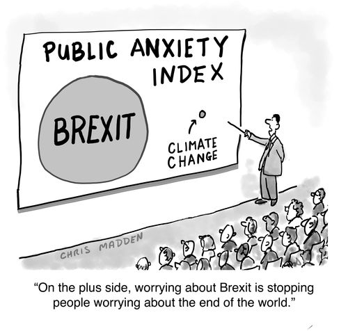 "On the plus side, worrying about Brexit is stopping people worrying about the end of the world."