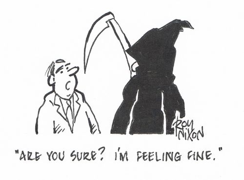 "Are you sure? I'm feeling fine."