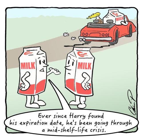 "Ever since Harry found his expiration date, he's been going through a mid-shelf-life crisis."
