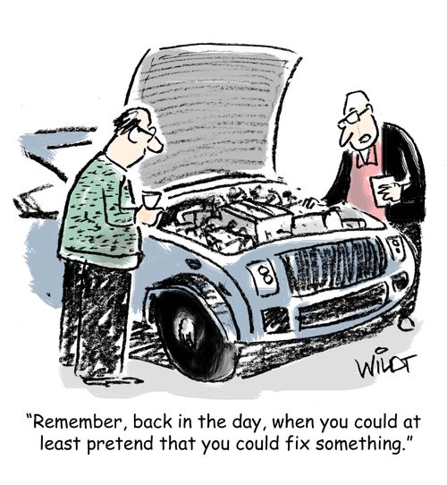 "Remember, back in the day, when you could at least pretend that you could fix something."