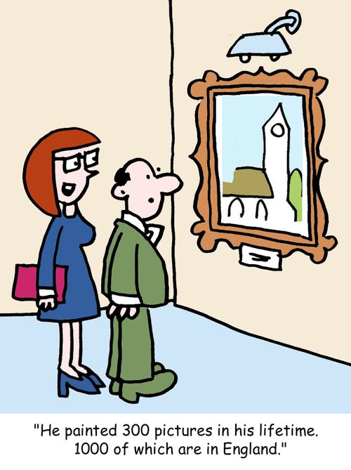 "He painted 300 pictures in his lifetime. 1000 of which are in England."