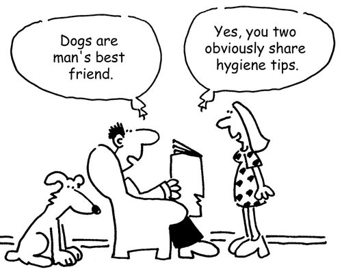 "Dogs are man's best friend."