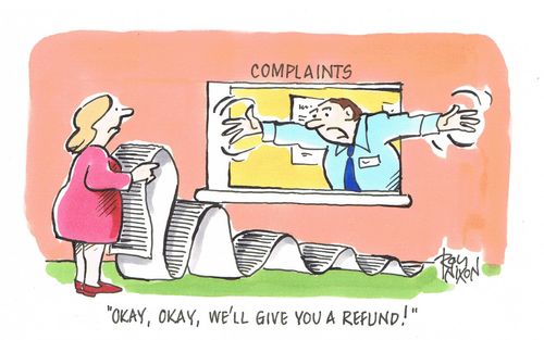 "Okay, okay, we'll give you a refund!"