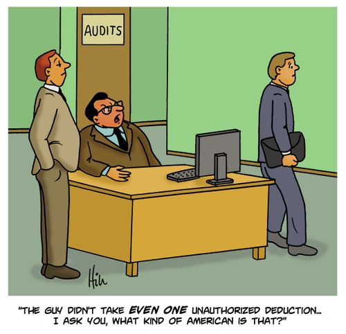 "The guy didn't take even one unauthorized deduction. . . I ask you, what kind of American is that?"