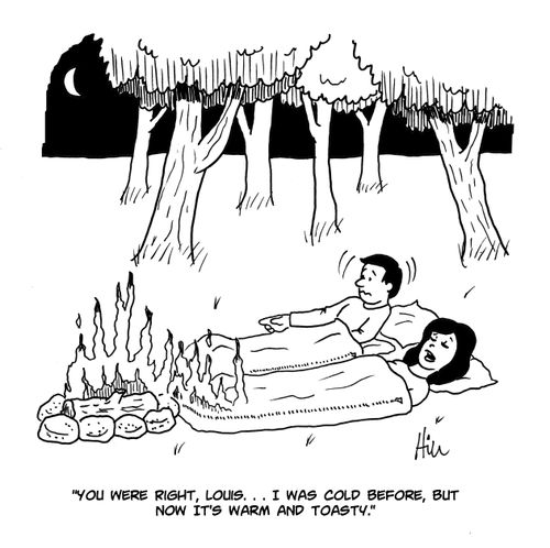 "You were right, Louis. . . I was cold before, but now it's warm and toasty."