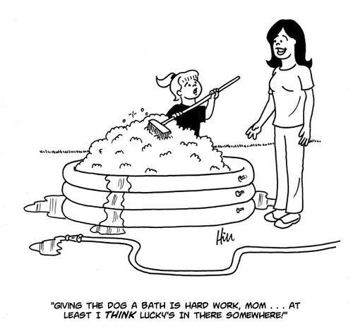 "Giving the dog a bath is hard work, mom. . . at least I think Lucky's in there somewhere!"