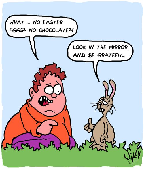 "What - No Easter Eggs? No Chocolate?!"