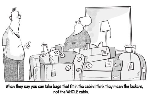 "When they say you can take bags that fit in the cabin I think they mean the lockers, not the WHOLE cabin."