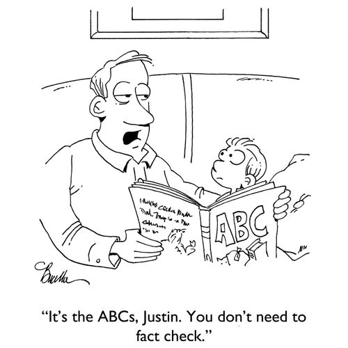 "It's the ABCs, Justin. You don't need to fact check."