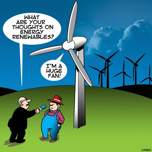 "What are your thoughts on energy renewables?"