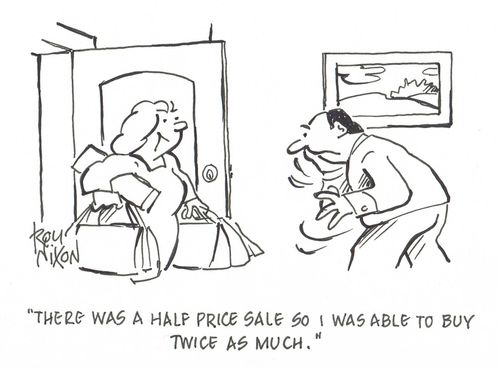 "There was a half price sale so I was able to buy twice as much."
