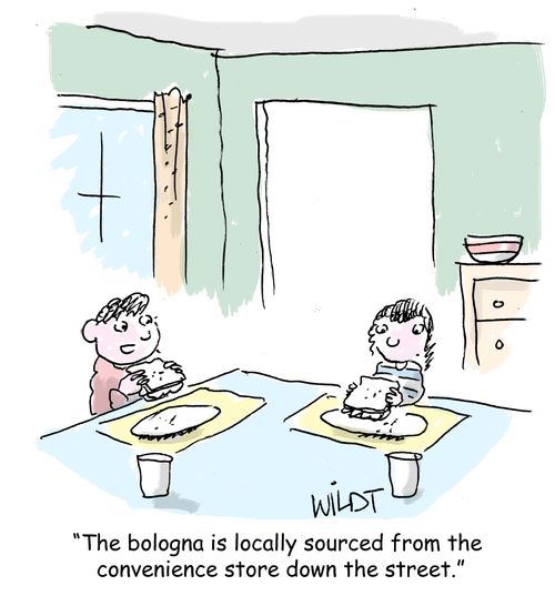 "The bologna is locally sourced from the convenience store down the street."
