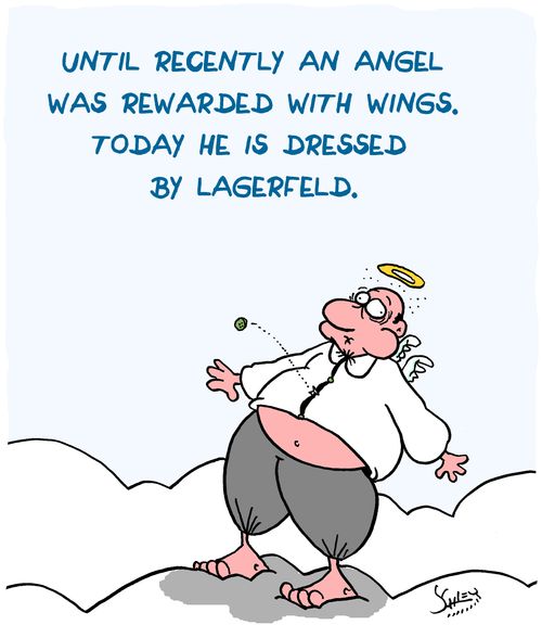 Until recently an angel was rewarded with wings. Today he is dressed by Lagerfeld.