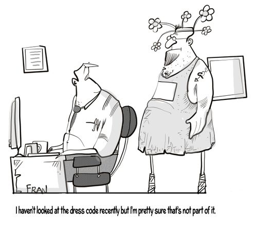 "I haven't looked at the dress code recently but I'm pretty sure that's not part of it."