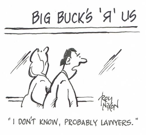 "I don't know, probably lawyers."