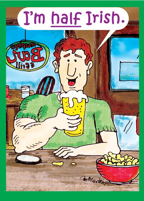 "I'm half Irish."