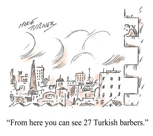 "From here you can see 27 Turkish barbers."