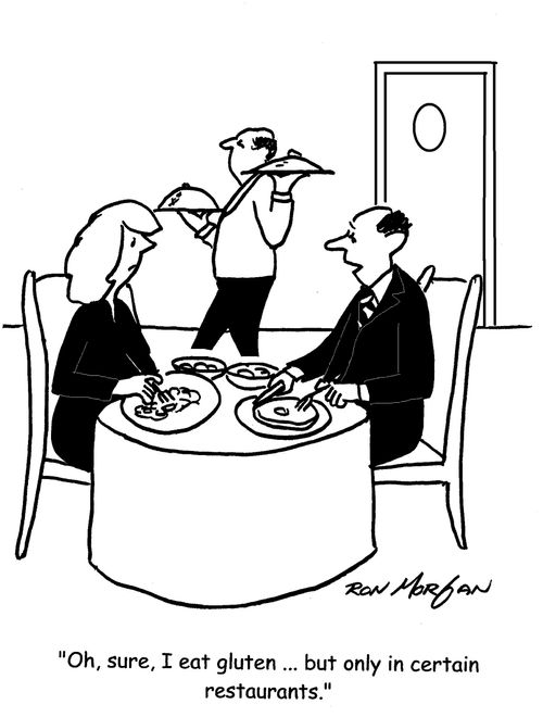 "Oh, sure, I eat gluten ... but only in certain restaurants."