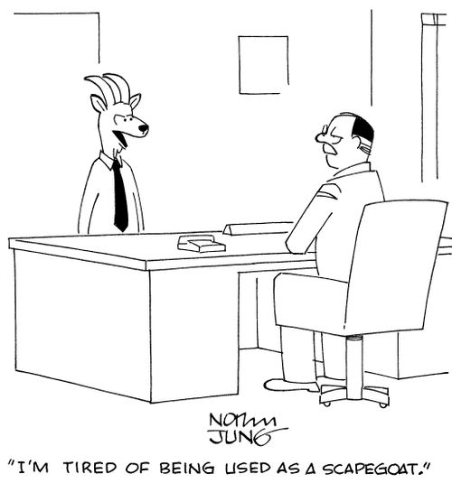 "I'm tired of being used as a scapegoat."
