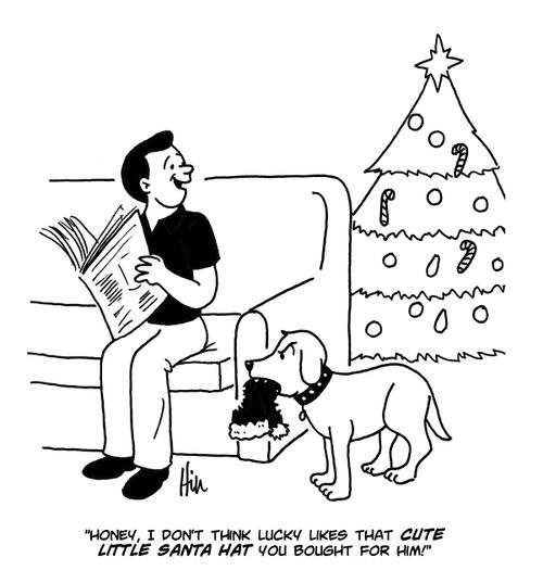 "Honey, I don't think Lucky likes that cute little Santa Hat you bought for him!"