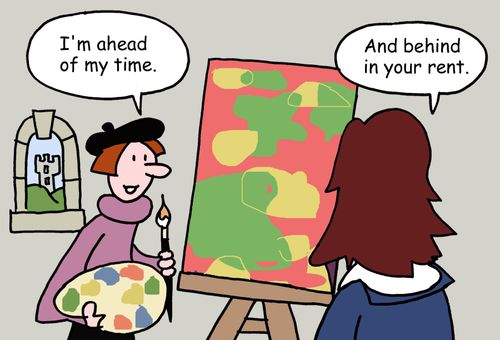 "I'm ahead of my time."