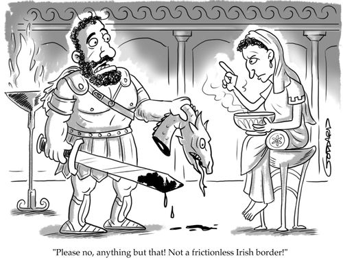 "Please no, anything but that! Not a frictionless Irish border!"