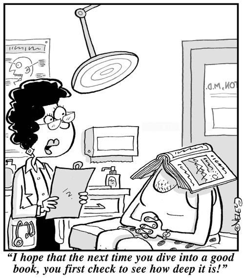"I hope that the next time you dive into a good book, you first check to see how deep it is!"