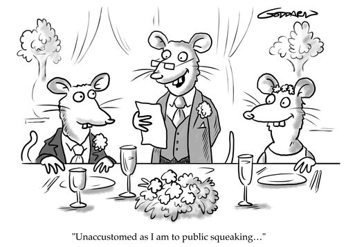 "Unaccustomed as I am to public squeaking…"