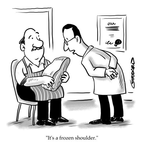"It's a frozen shoulder."