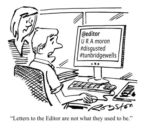 "Letters to the Editor are not what they used to be."