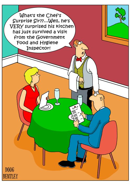"What's the Chef's Surprise Sir? Well, he's VERY surprised his kitchen has just survived a visit from the Government Food and Hygiene Inspector!"