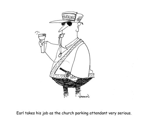 Earl takes his job as the church parking attendant very serious.