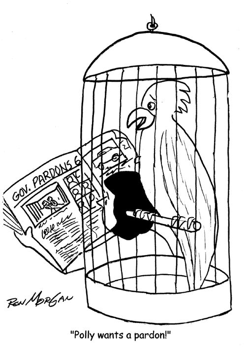 "Polly wants a pardon!"