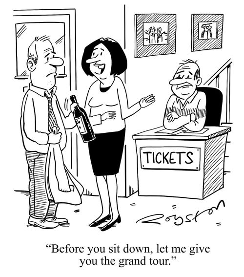 "Before you sit down, let me give you the grand tour."