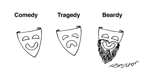 Comedy, Tragedy, Beardy