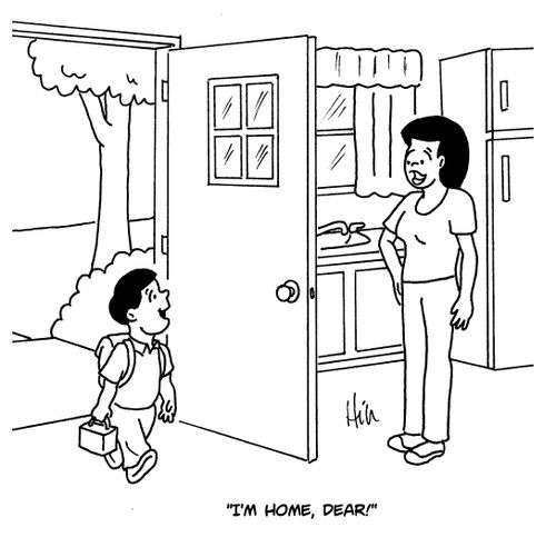 "I'm home, dear!"