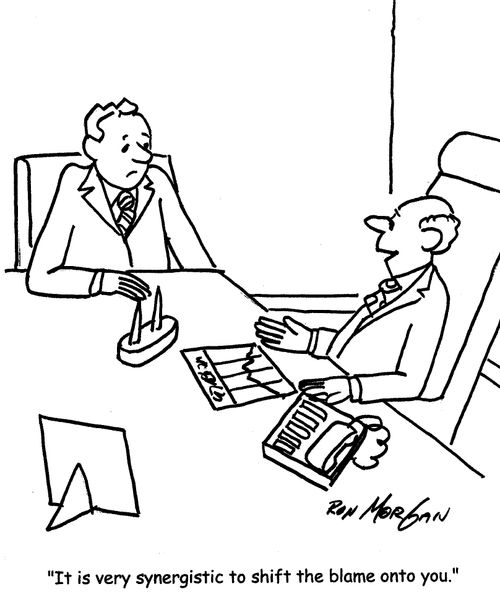 "It is very synergistic to shift the blame onto you."