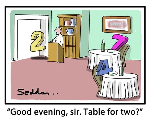 "Good evening, sir. Table for two?"