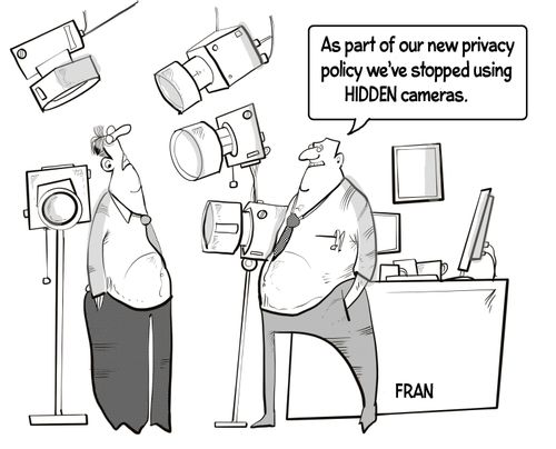 "As part of our new privacy policy we stopped using hidden cameras."